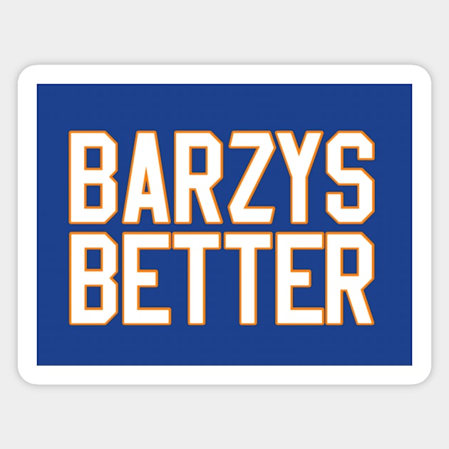 Barzy's Better Sticker by EverydayIsles